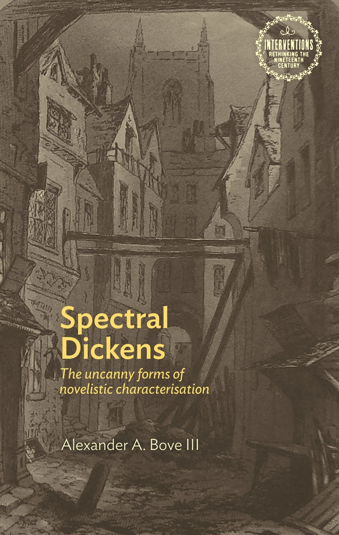 Cover image for Spectral Dickens ISBN 9781526147936